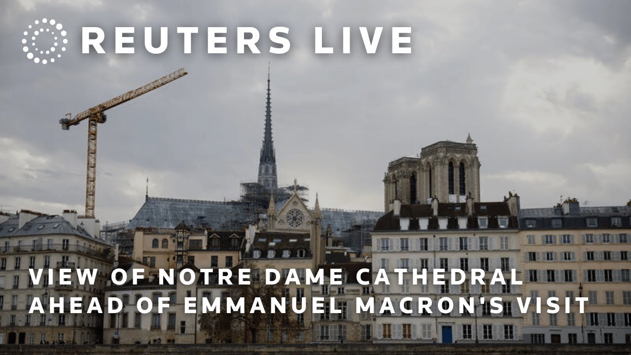 LIVE: View of Notre Dame cathedral ahead of Emmanuel Macron's visit | REUTERS