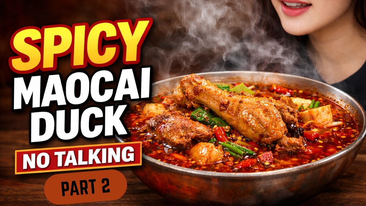 ASMR Mukbang 🦆 Spicy Maocai Duck | No Talking | Part 2