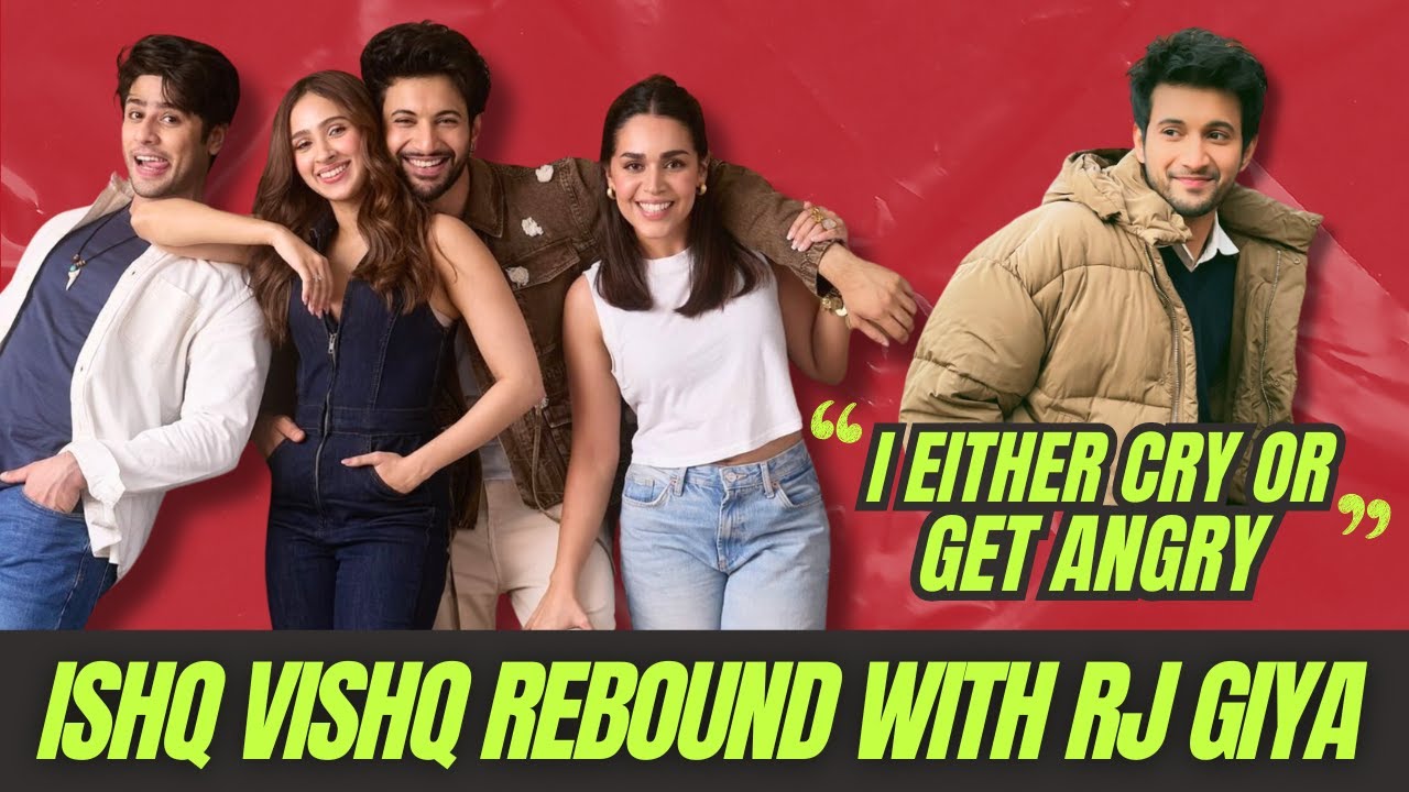 Ishq Vishq Rebound Stars Spill The Tea with RJ Giya 👀 