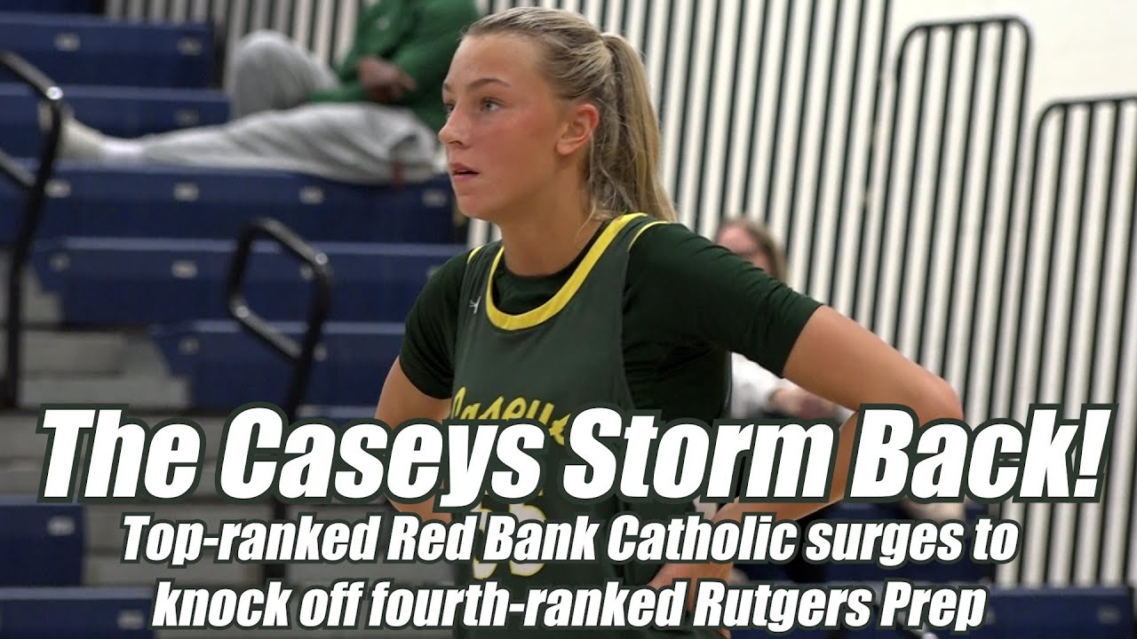 Red Bank Catholic 59 Rutgers Prep 42 | Баскетбол среди девушек (старшая школа) | RBC одерживает у...
