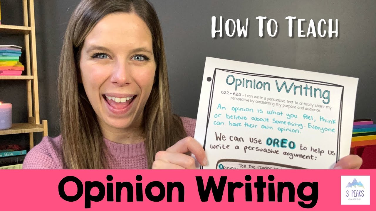 How to Teach Opinion Writing in grades 3-6