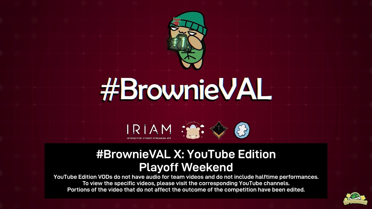 FULL VOD: Playoff Weekend | #BrownieVAL X | IRIAM US, drawwithkristi, Elysian Tower, KAZOKU