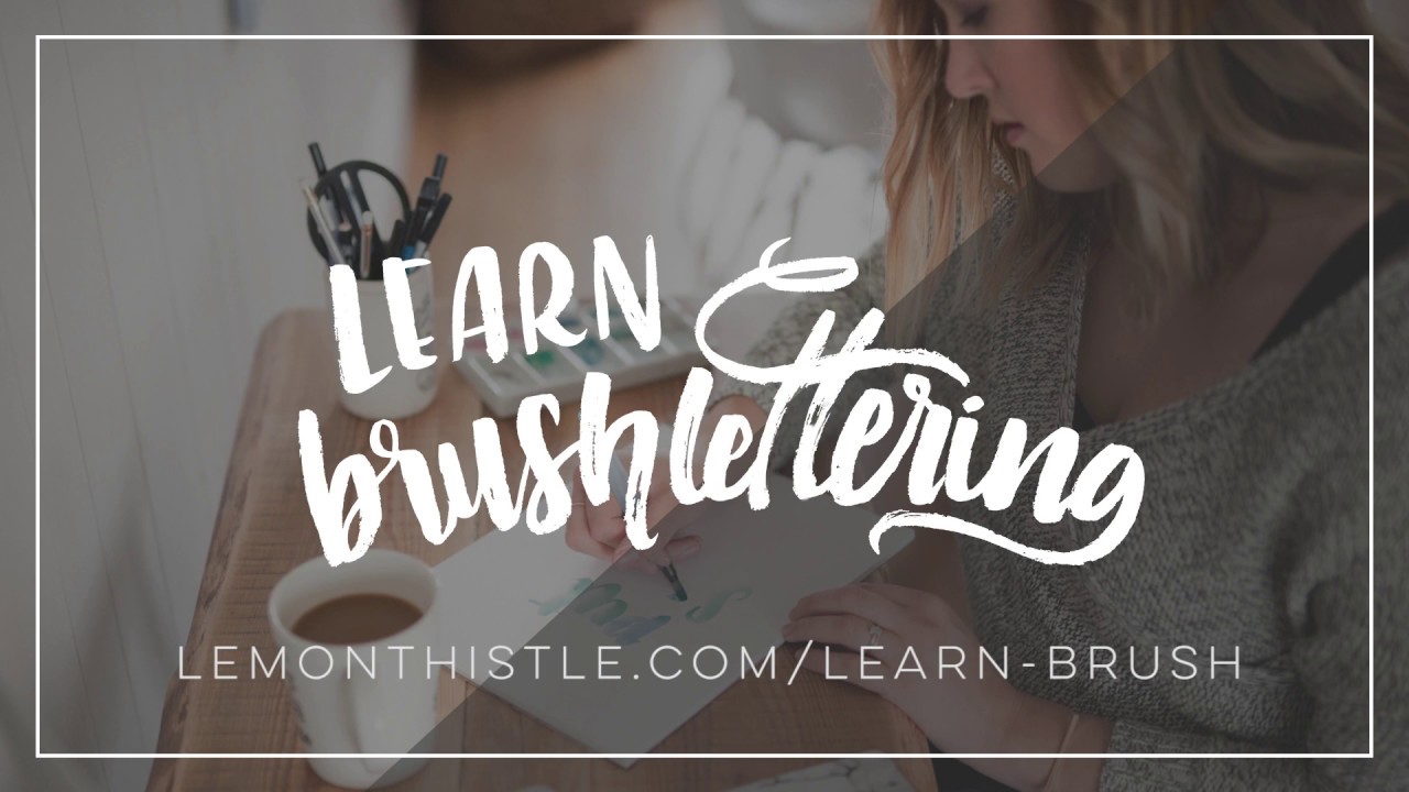 Learn Brush Lettering! Details about my online course