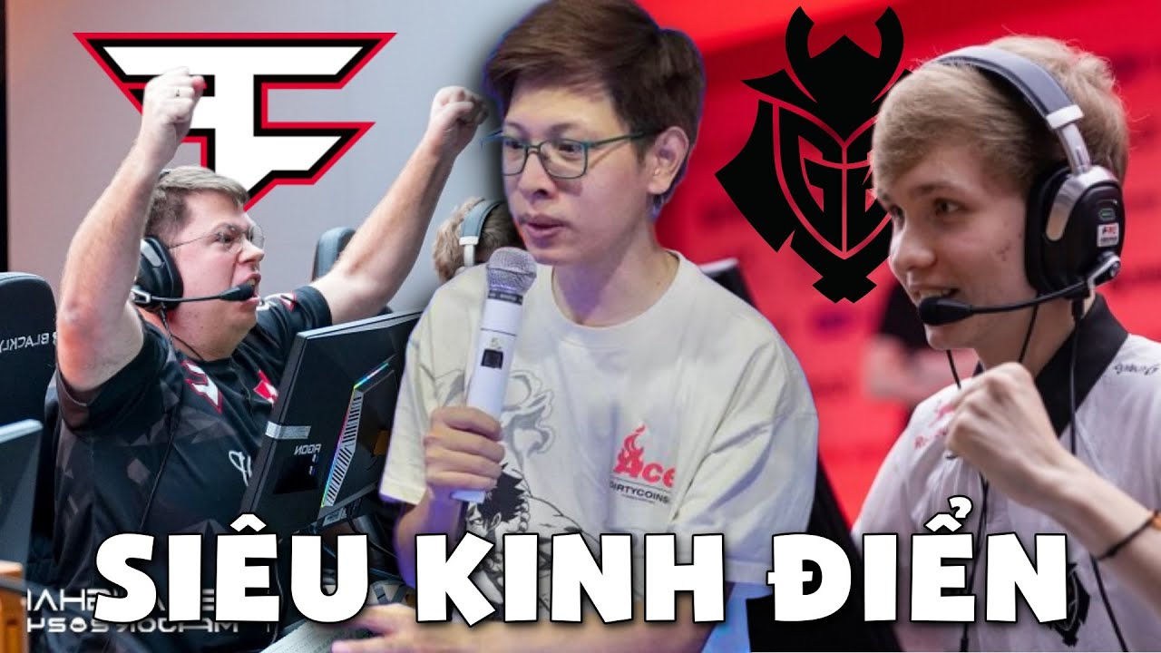 CASTER BOMMAN COMEBACK VỚI CẶP TRẬN SI&Ecirc;U KINH ĐIỂN FAZE   G2