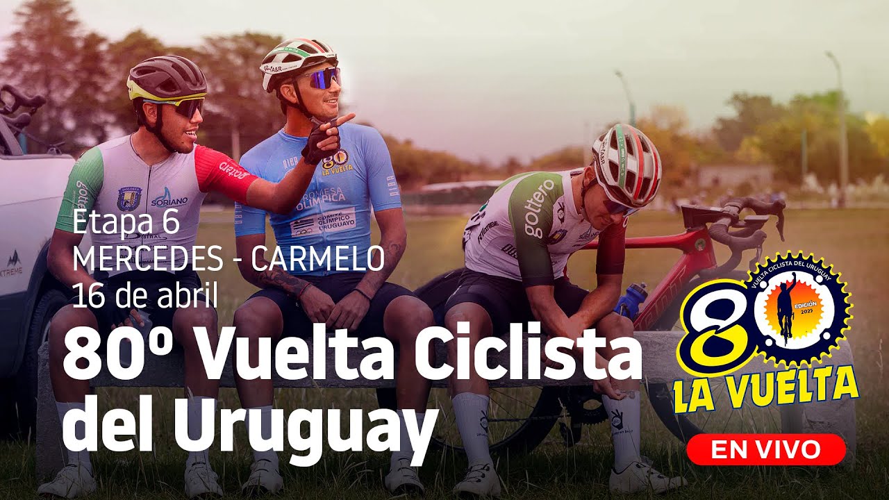 🔴 EN VIVO | Vuelta Ciclista del Uruguay 🇺🇾 Etapa 6️⃣ Mercedes-Carmelo | 16-4-2025