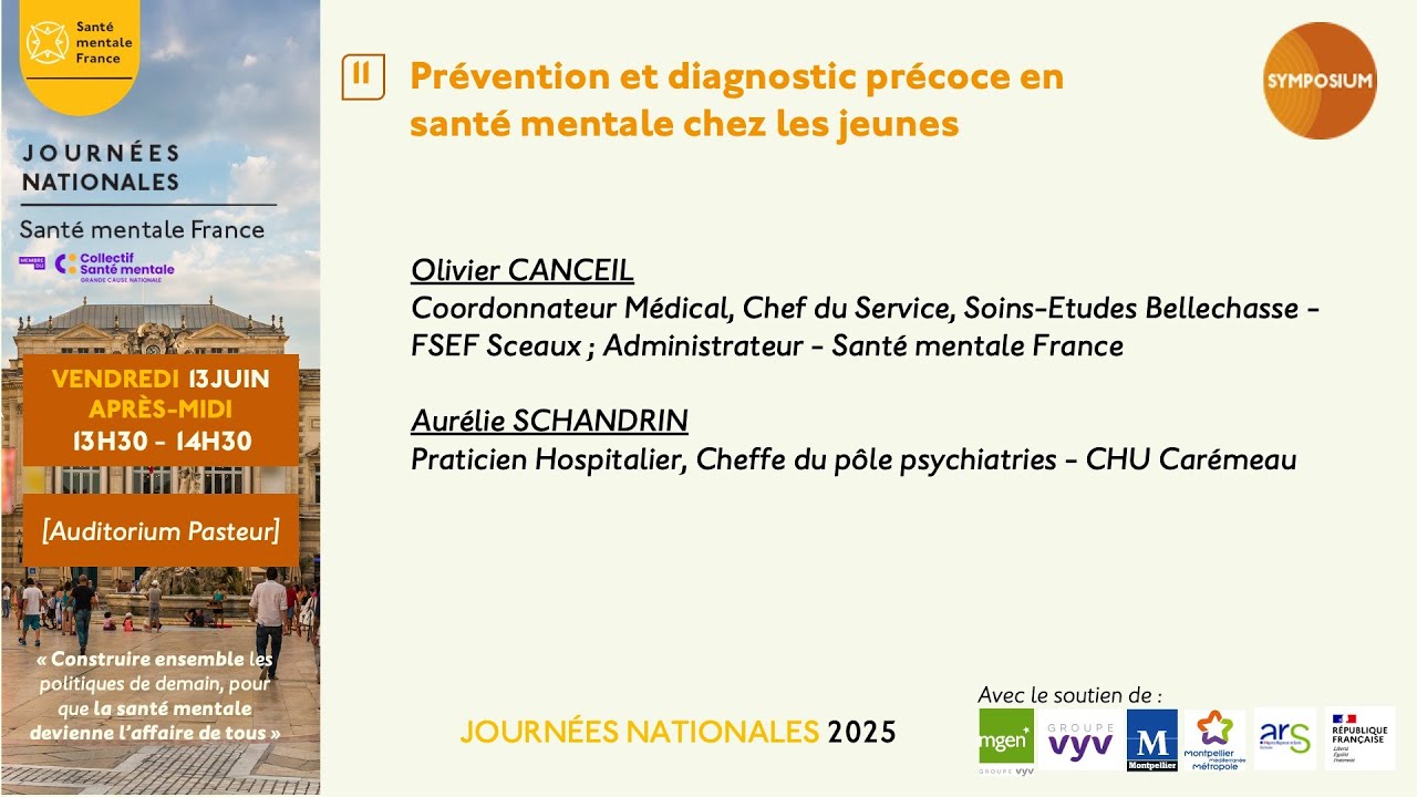 SYMPOSIUM : Prévention et diagnostic précoce en santé mentale chez les jeunes