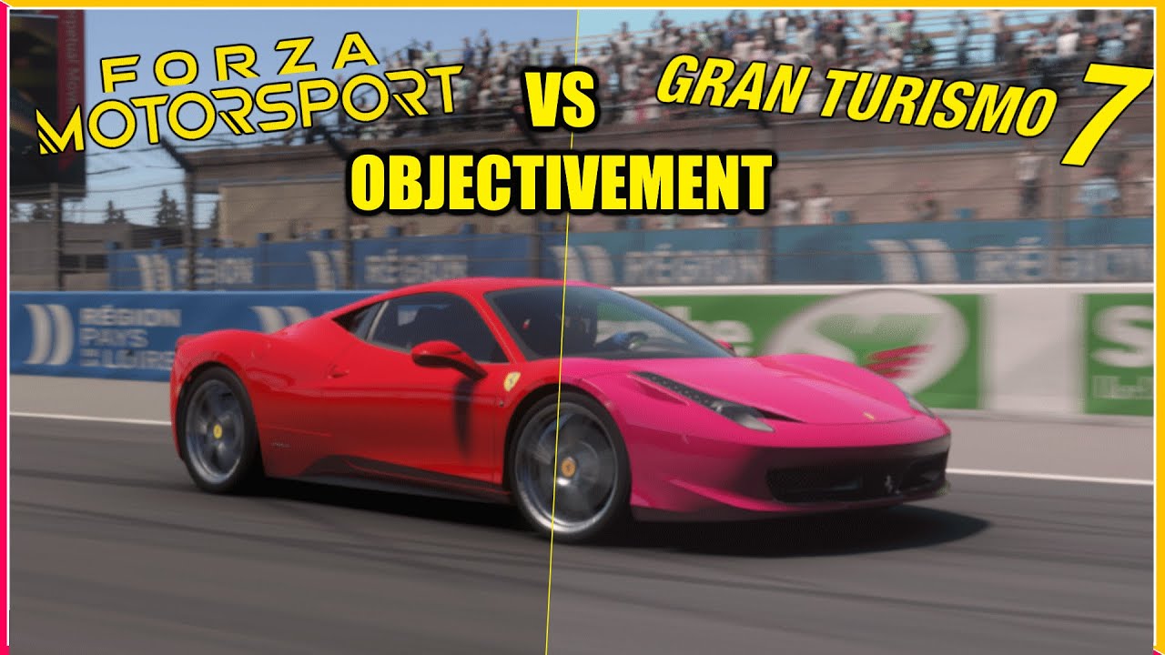 FORZA MOTORSPORT VS GRAN TURISMO 7 OBJECTIVEMENT