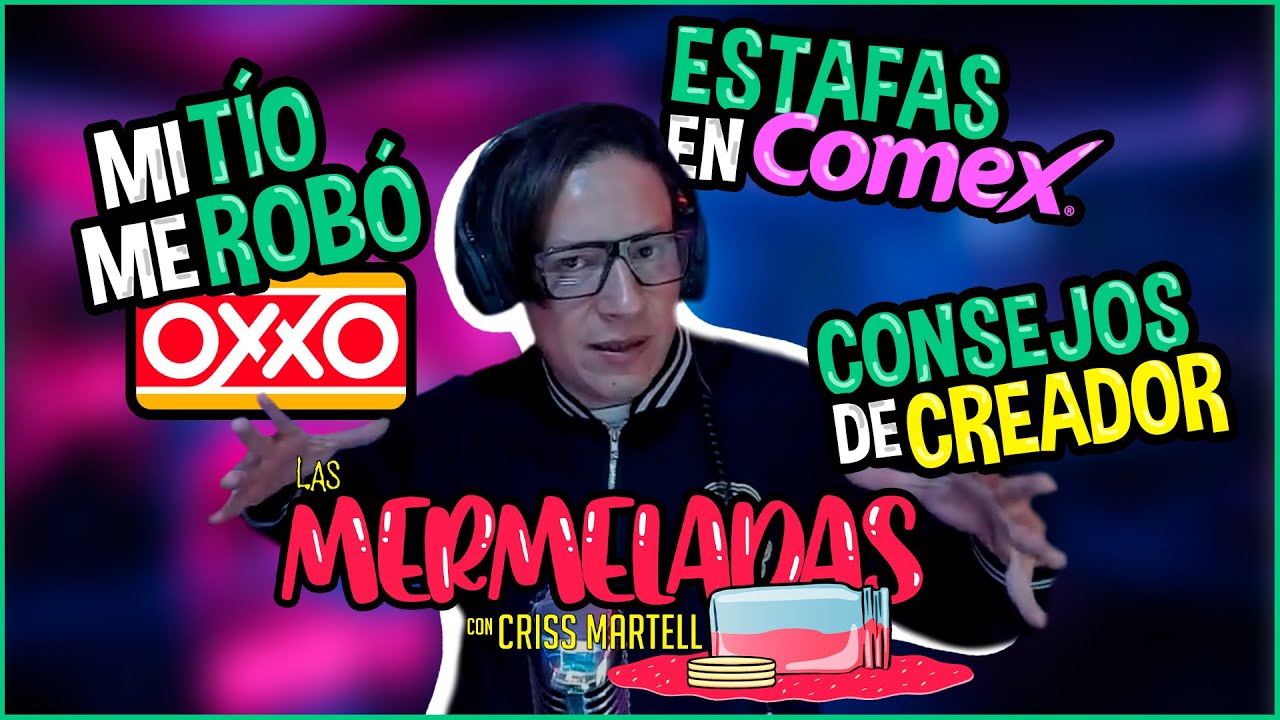 Me Robaron Durante Un Año En Un OXXO - Las Mermeladas