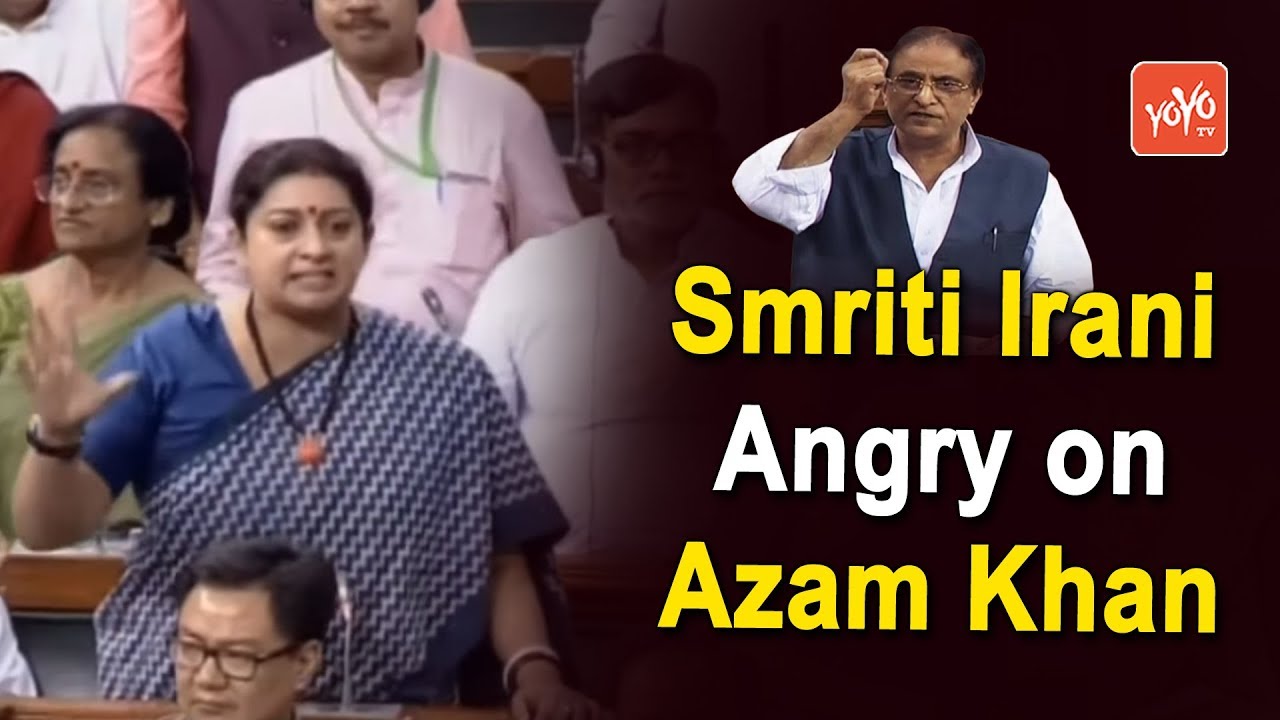Smriti Irani Angry Speech on Azam Khan in Lok Sabha | Rama Devi | Parliament 2019 | YOYO TV NEWS