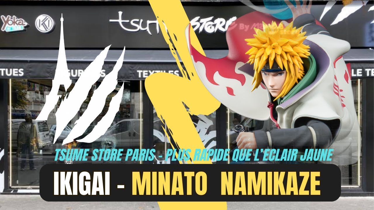 La r&eacute;volution en marche ?! IKIGAI - Minato Namikaze by TSUME ! Tsume Store Paris