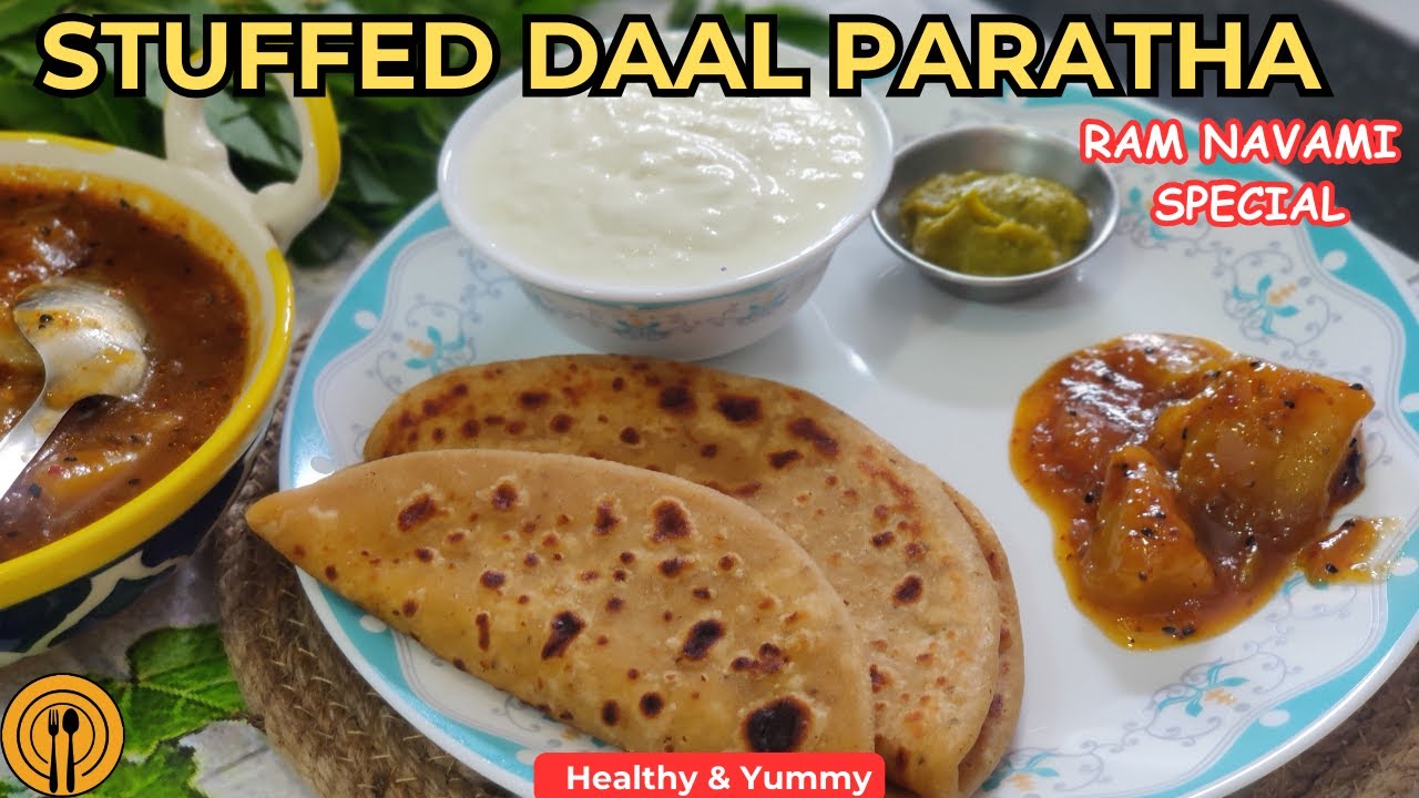 Mouthwatering Dal Paratha: Perfect Ram Navami Treat | Stuffed Dal Paratha | Dal Puri