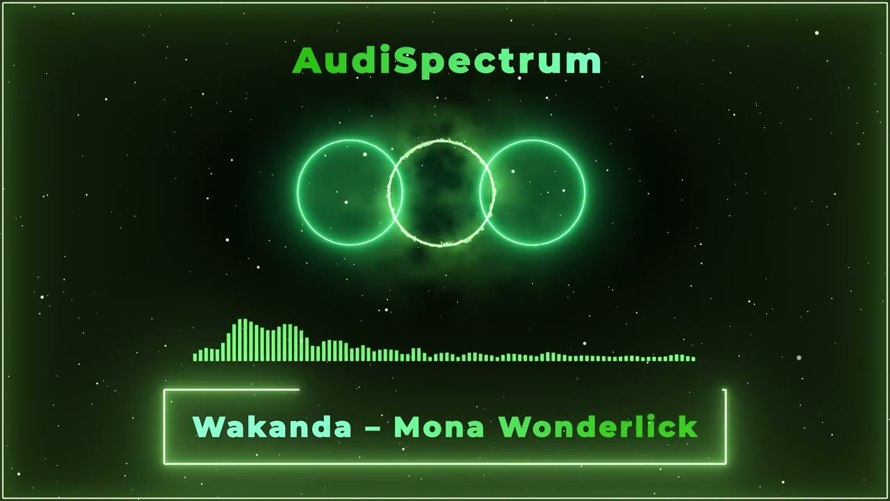 Wakanda &ndash; Mona Wonderlick