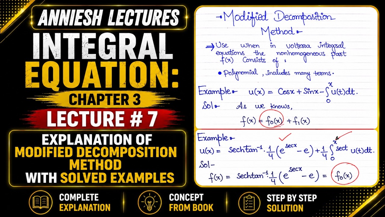 |Integral equation|Volterra integral Equation|Modified Decomposition method concept and Examples|