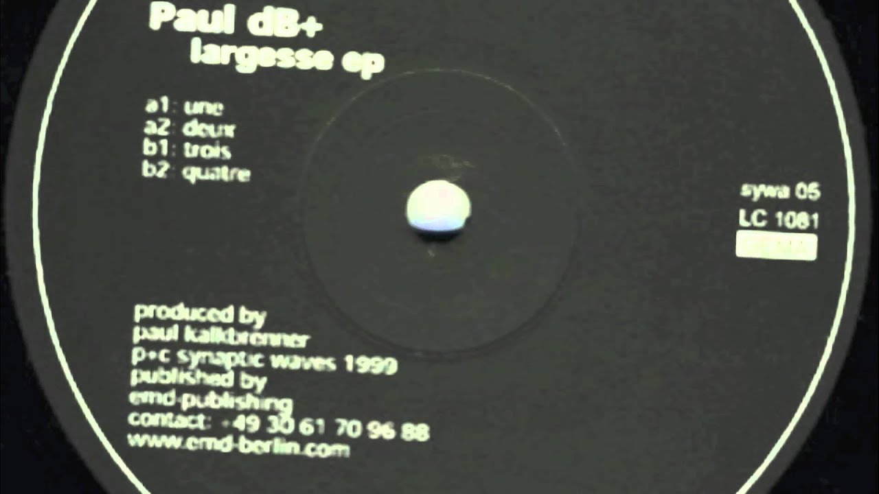 Paul Kalkbrenner : Quatre (1999 - Largesse EP)