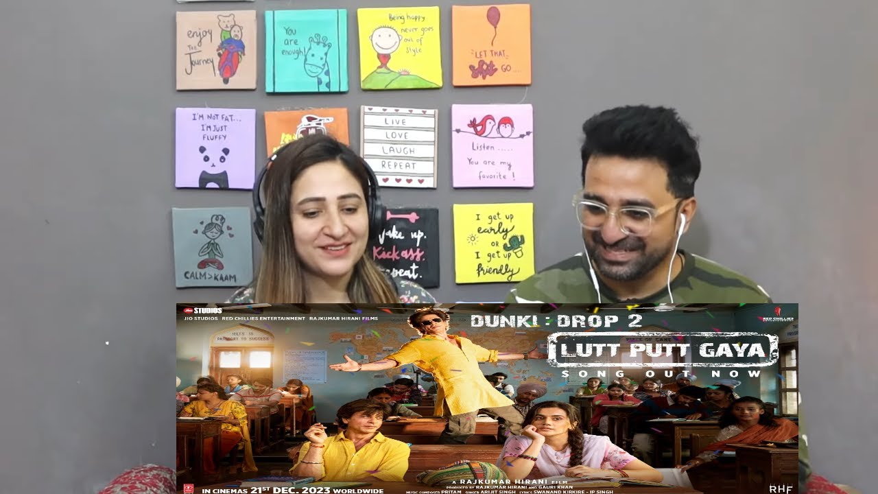 Pak Reacts Dunki Drop 2:Lutt Putt Gaya | Shah Rukh Khan, Taapsee | Rajkumar Hirani | Pritam, Arijit