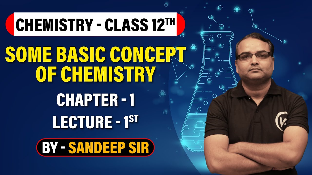 Some Basic Concept of Chemistry | Lecture 1st | Class 12th | Chemistry | By Sandeep Sir | NIOS