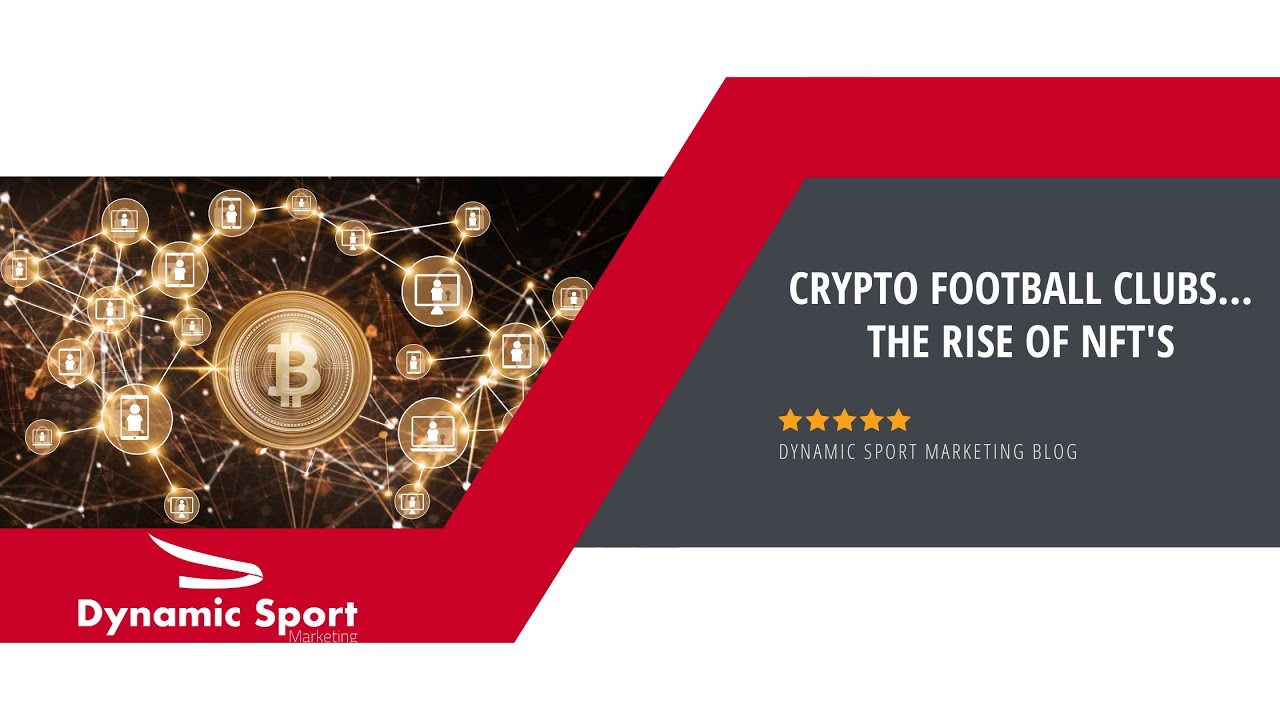 NFTs in Sports Explained ...Crypto Football Clubs