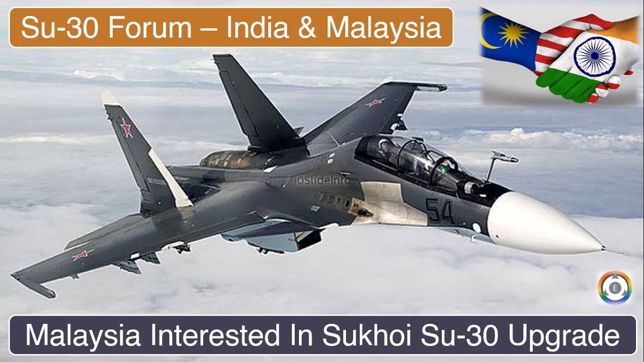 Malaysia Interested To Join Super Sukhoi Upgrade Program | Su-30 Forum