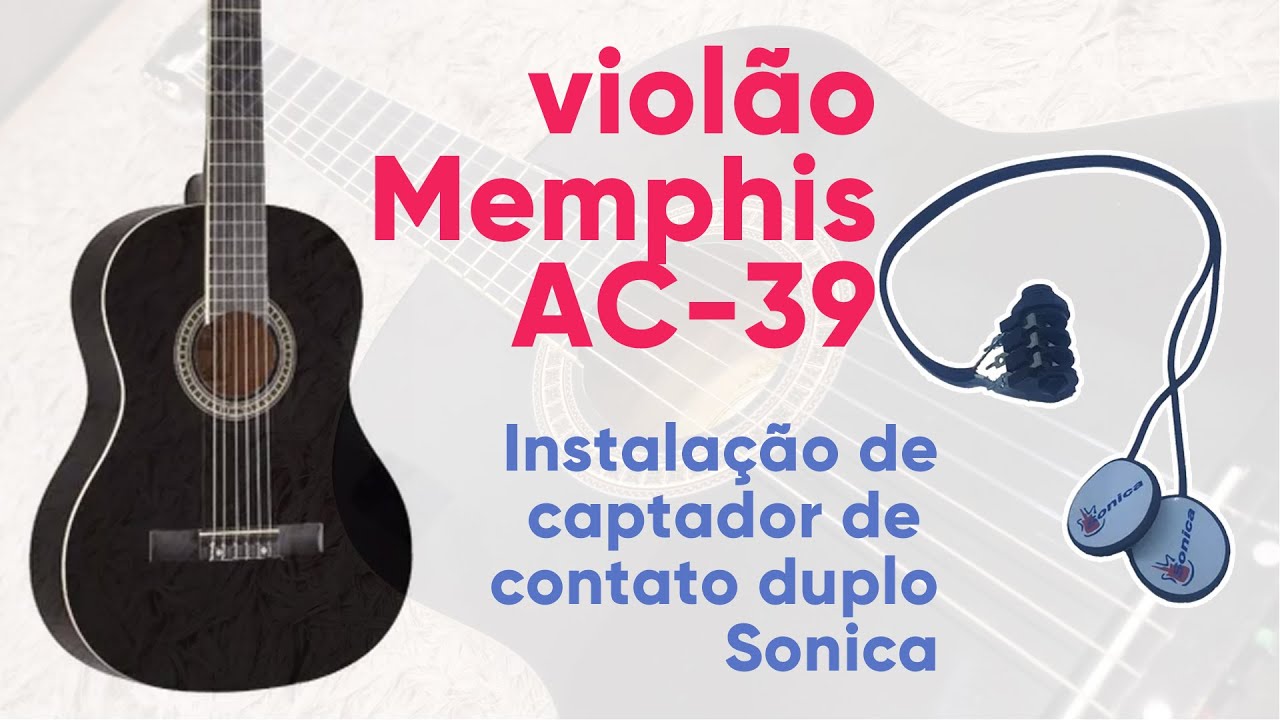 Tutorial de instalação de Captador Sonica - Violão Tagima Memphis AC-39