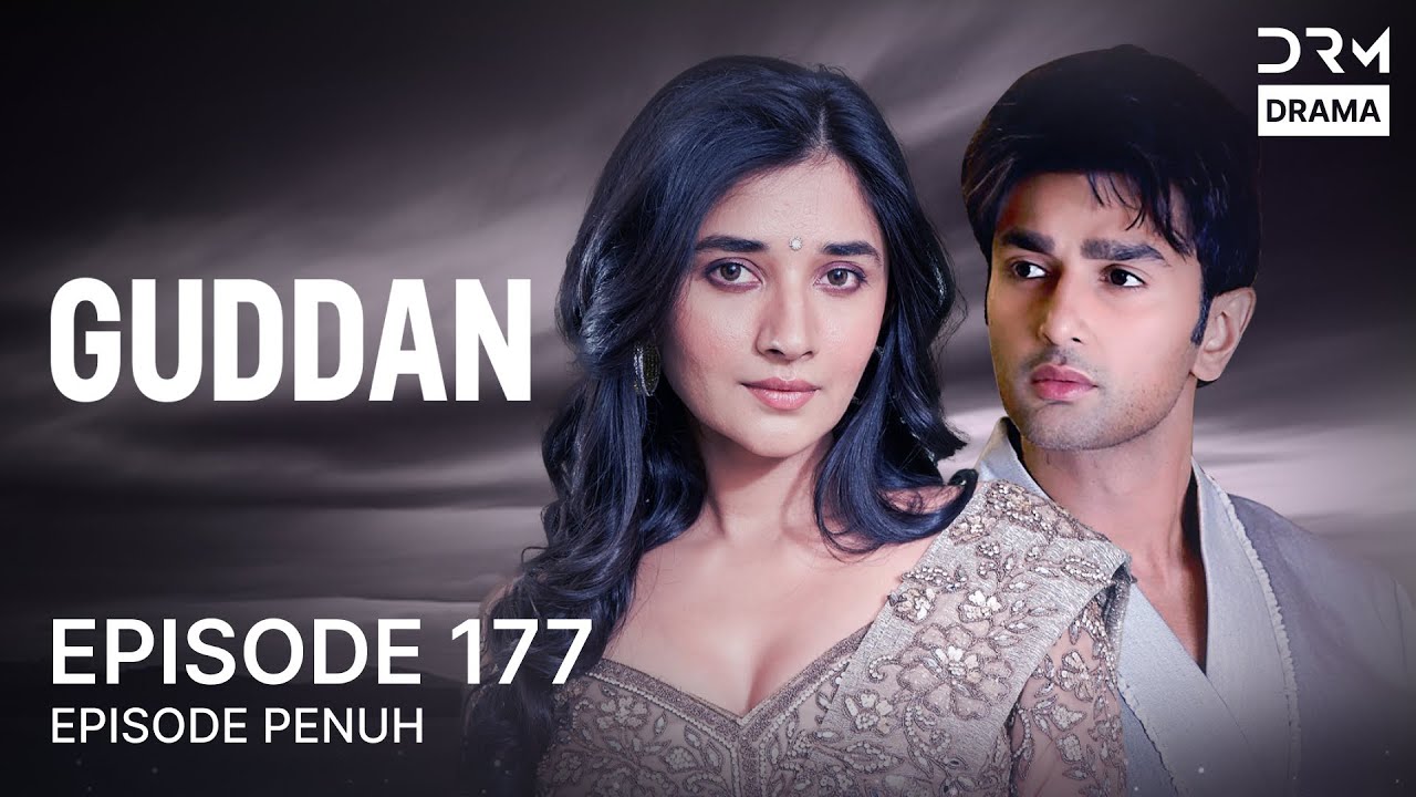 GUDDAN | Episode 177 | Seri India Bahasa Indonesia | G161X