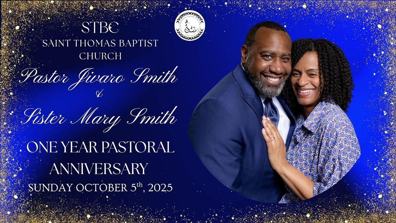 Saint Thomas Baptist Church - One Year Pastoral Anniversary Service - October 5th, 2025