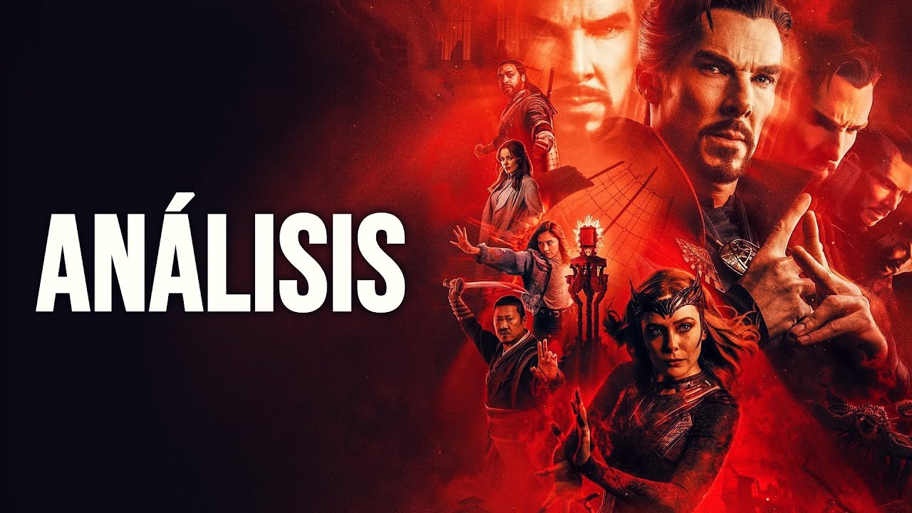 Doctor Strange 2 (2022) | Análisis | El Multiverso de un Guion Mediocre