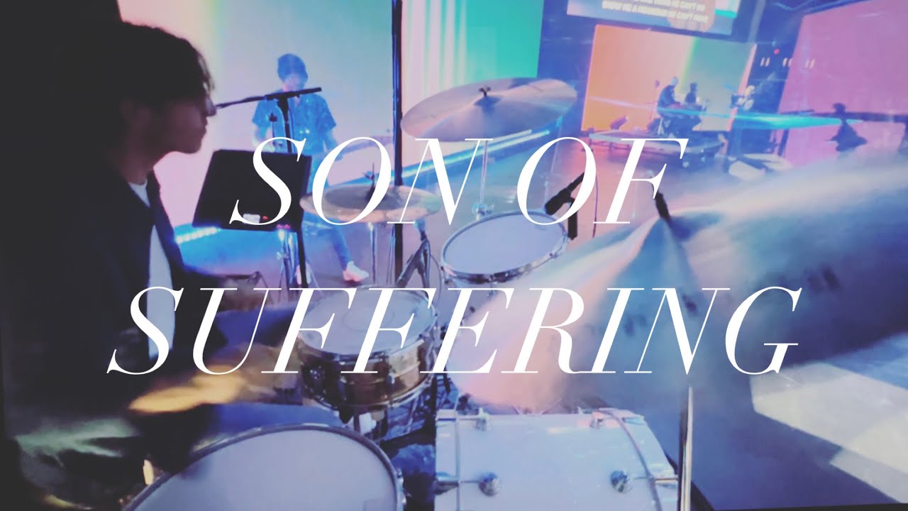 SON OF SUFFERING - Bethel - LIVE DRUMS