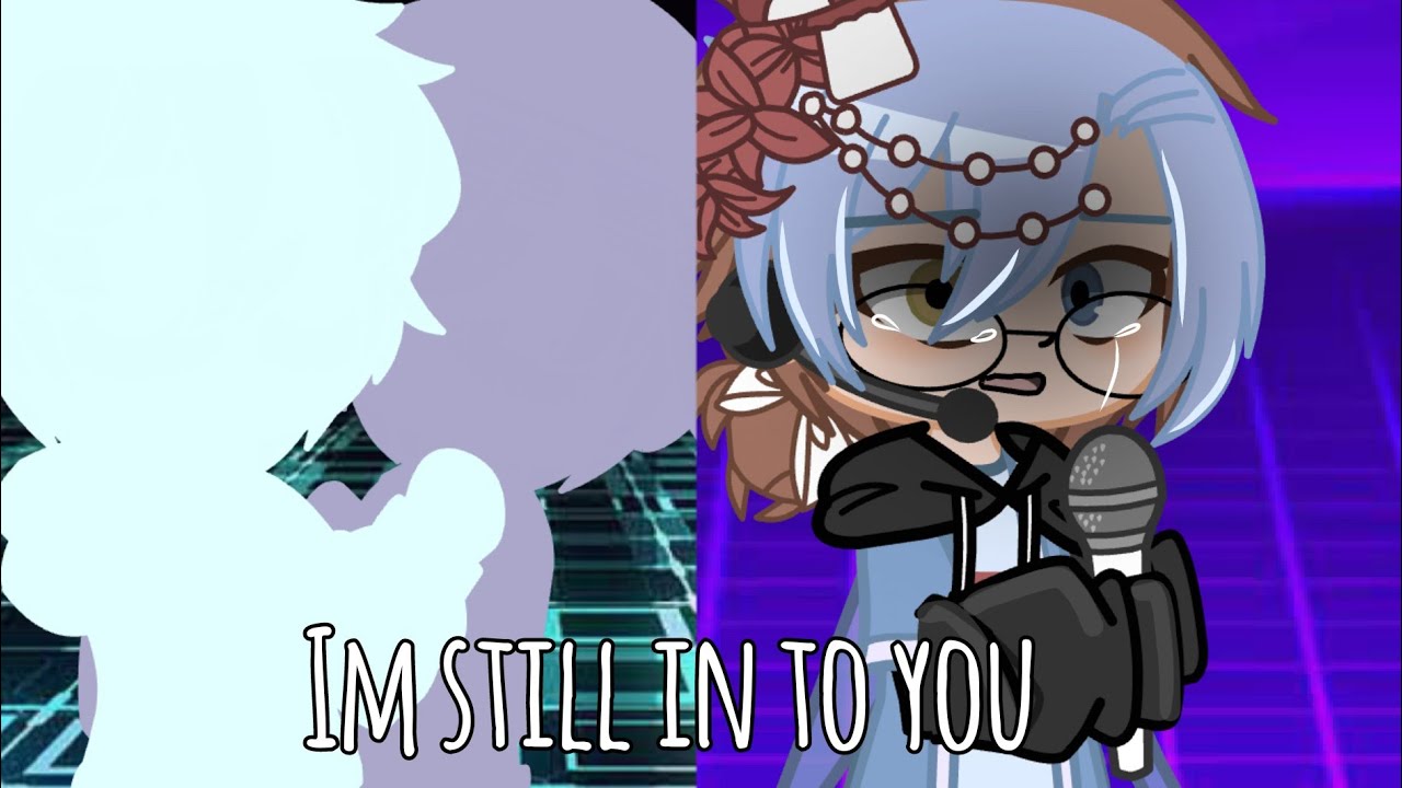 Im still into you || meme || Dreamnotfound || (re-upload)