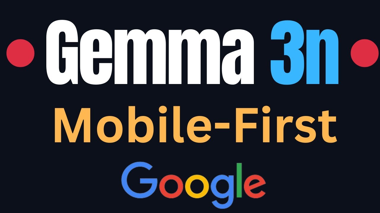 Gemma 3n: Mobile-First AI by Google: How-To Install on Any Device