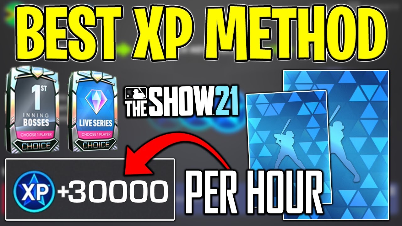BEST Way to Earn XP FAST in MLB 21! Finish 1st Inning Program! 30,000 XP Per HOUR! MLB The Show 21