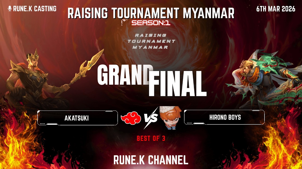 Raising Tournament Myanmar Season:1 Grand Finals (Bo5) | Live Casting