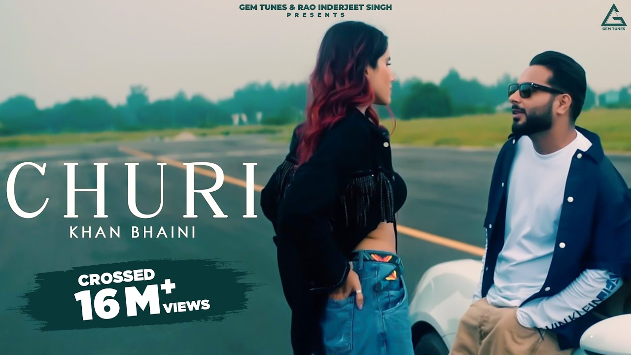 CHURI : Khan Bhaini Ft Shipra Goyal | Punjabi Songs 2024