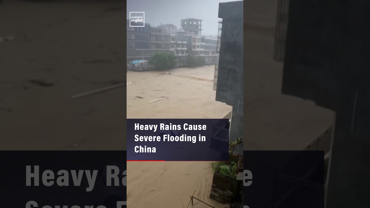 Heavy Rains Cause Severe Flooding in China