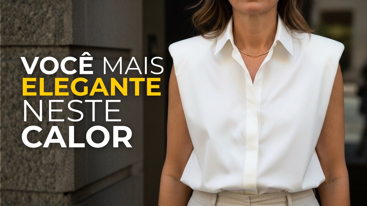Como Se Vestir Com Eleg&acirc;ncia Em Dias De Muito CALOR.