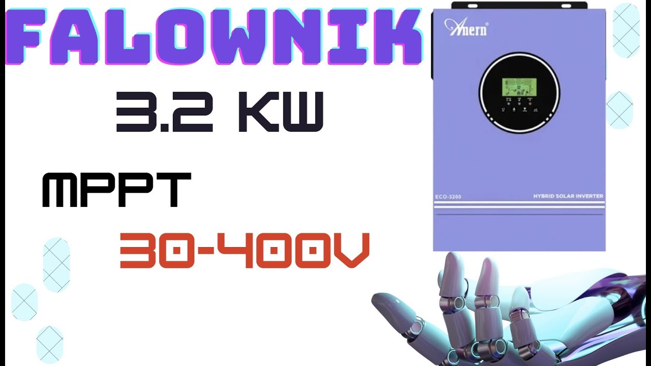 ANERN AN-SCI-ECO-3200  3.2KW 24v MPPT 30V-400V FALOWNIK KTÓRY PRACUJE JUŻ Z 1 PANELEM PV!!