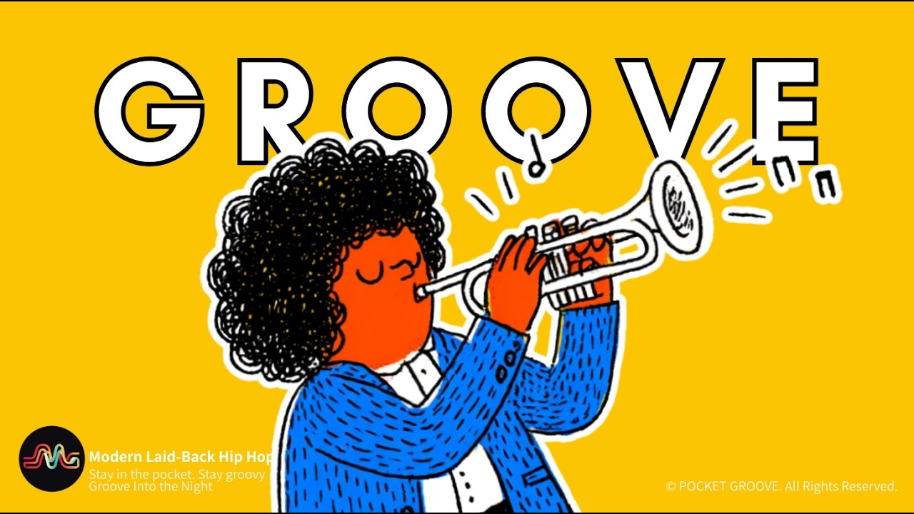 【𝐏𝐥𝐚𝐲𝐥𝐢𝐬𝐭】ウキウキするようなゆったりGROOVE | Jazzhop | Modern Laid-Back Hip Hop | #19