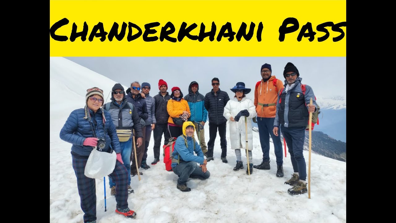 Chilling Chanderkhani Pass II EP 2 II with YHAI May 2023