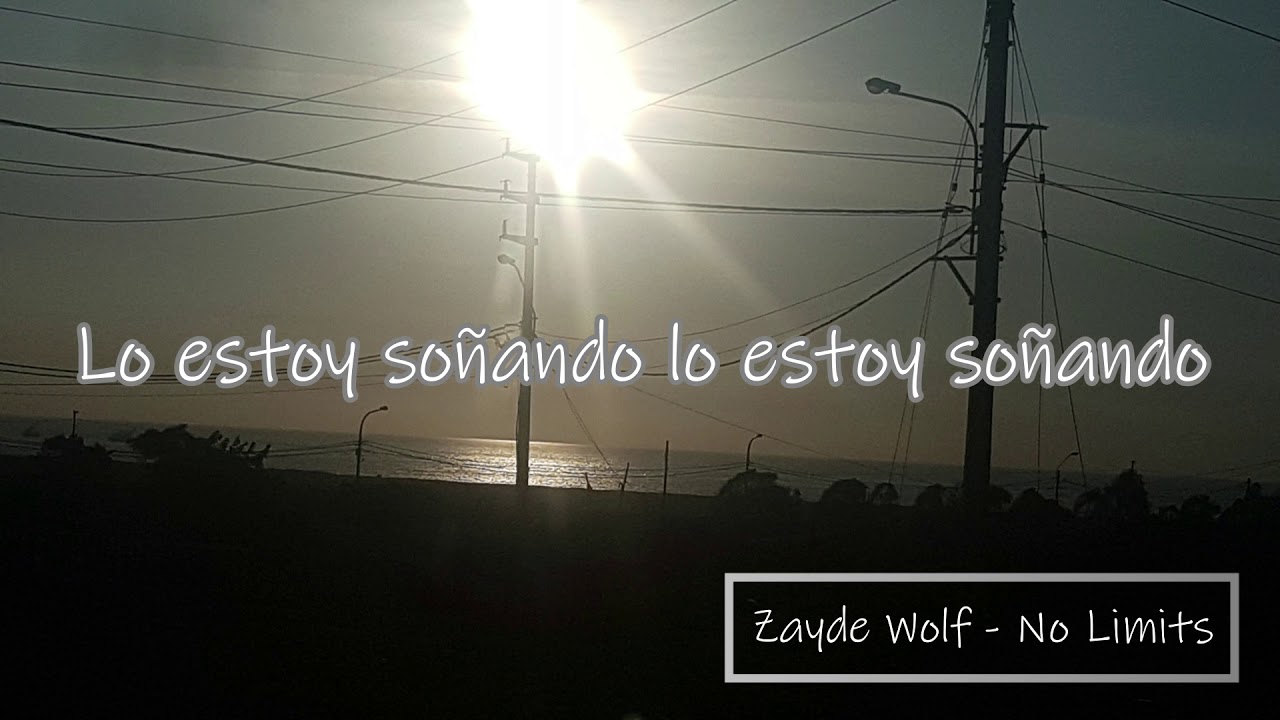 Zayde Wolf - No Limits (Sub Español)