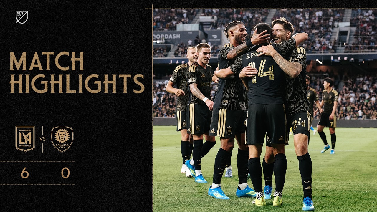 LAFC vs. Orlando City | MATCH HIGHLIGHTS | 6 GOALS