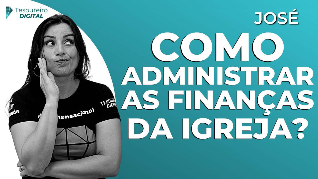 Dicas de Como Administrar as Finanças da Igreja - Contabilidade Para Igrejas