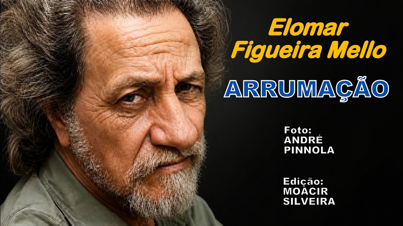 ARRUMAÇÃO com ELOMAR FIGUEIRA MELLO, edição MOACIR SILVEIRA