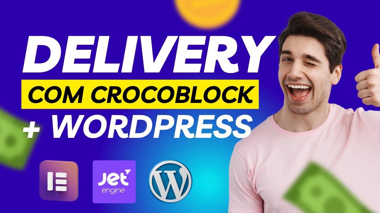 Site de Delivery Profissional em WordPress | Tutorial Passo a Passo com Crocoblock (JetEngine)