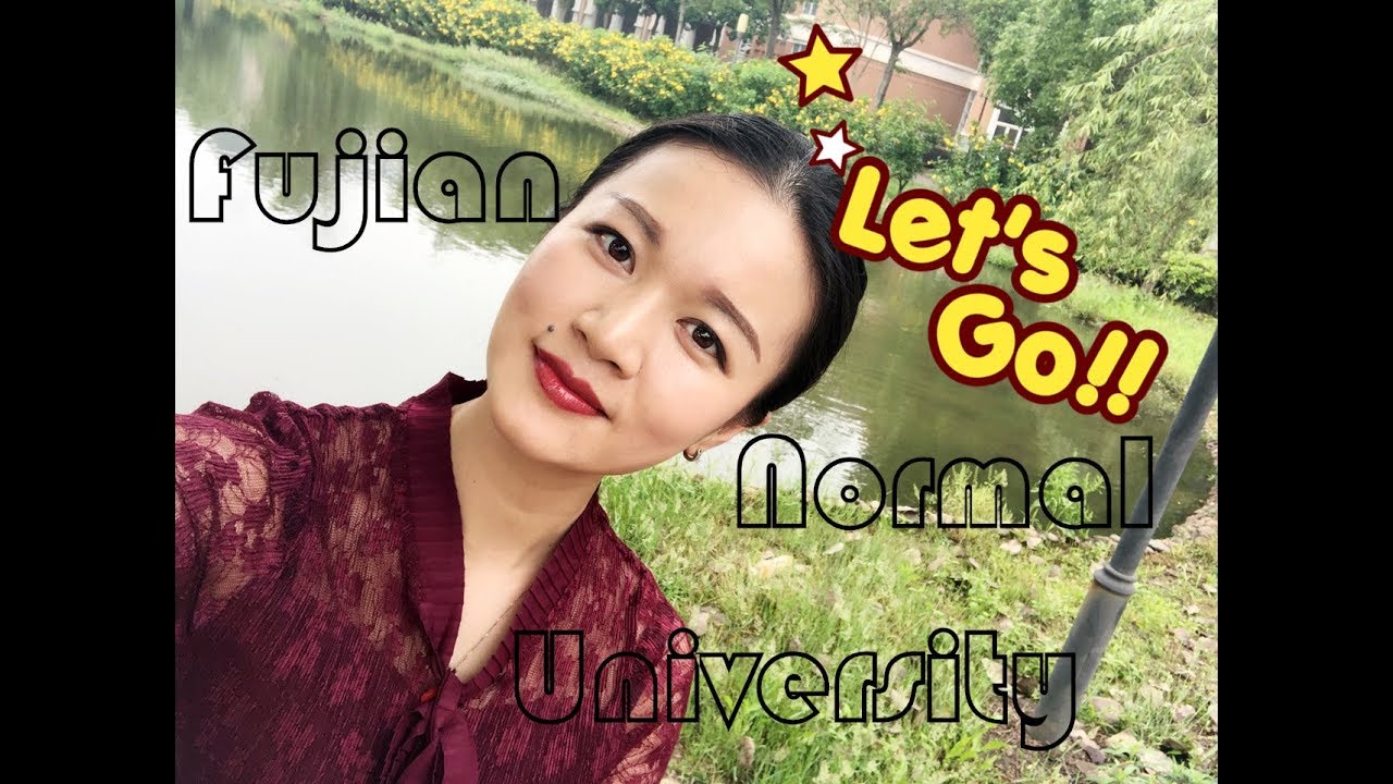 Fujian Normal University 福建師範大學丨Travel VLOG #3 - Rena