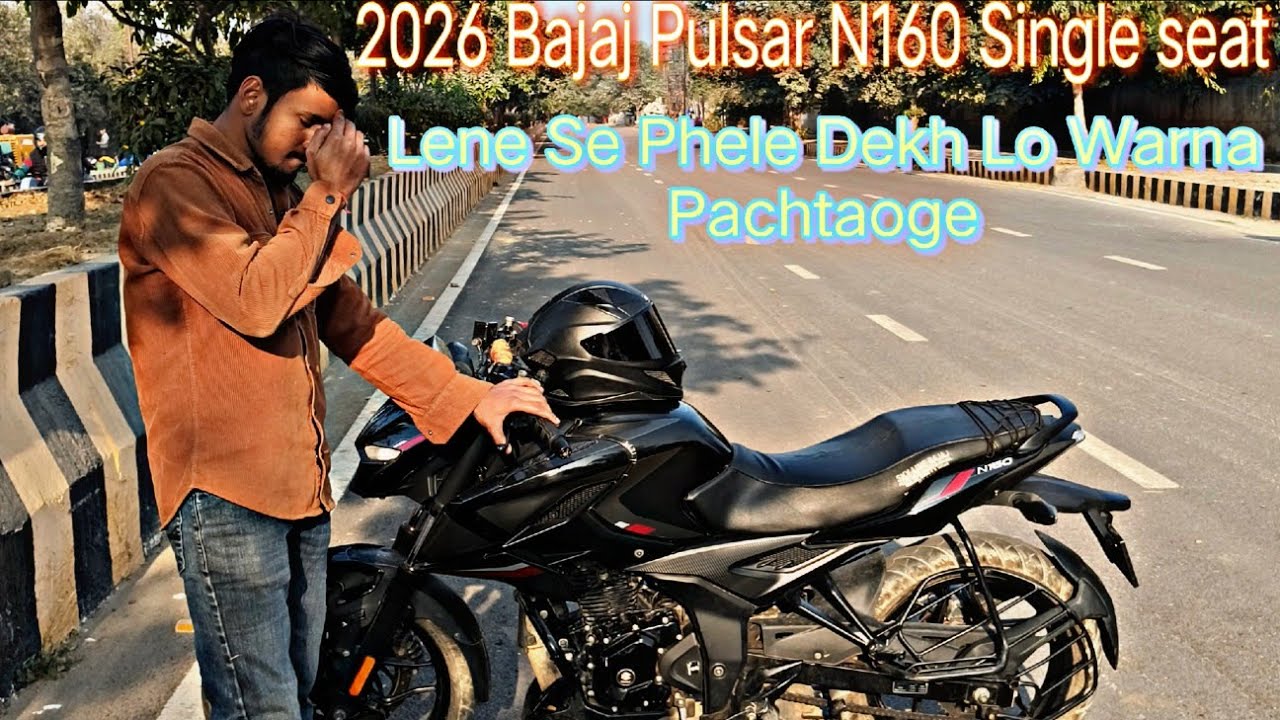 2026 Bajaj Pulsar N160 Single Seat Deep Detailed Review 🤓 | Plusar N160 Mid Varient 