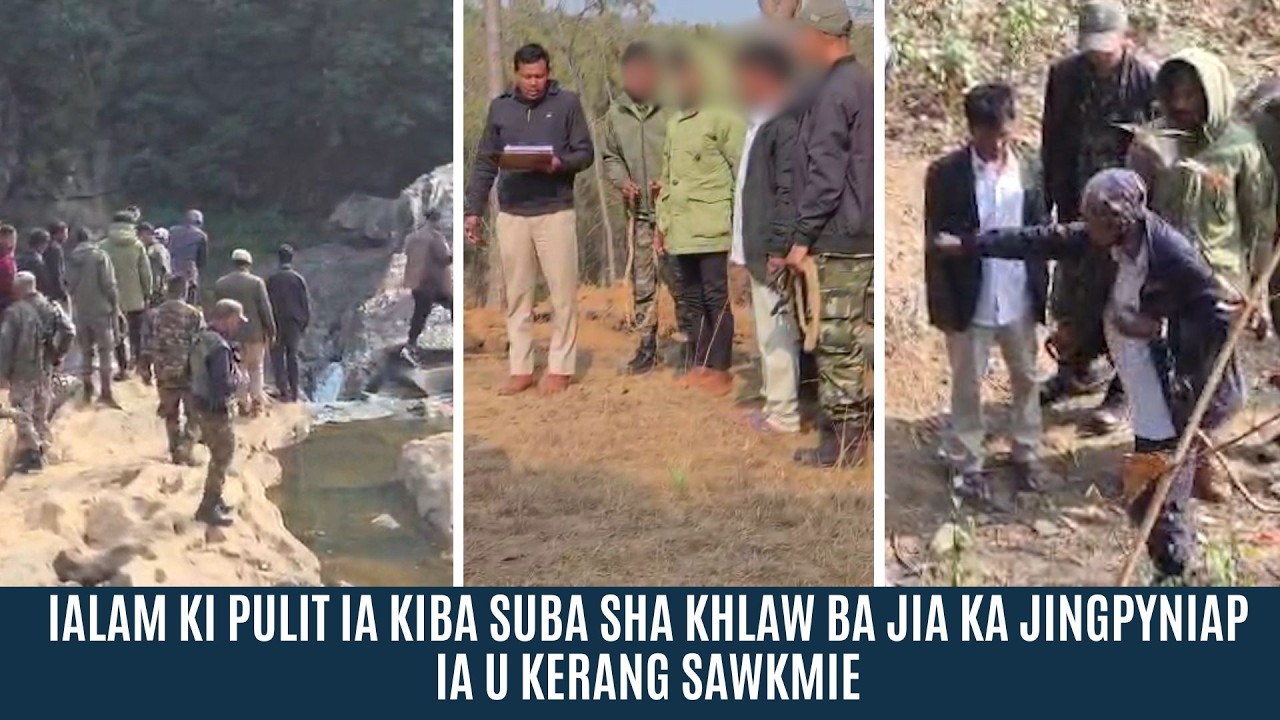 IALAM KI PULIT IA KIBA SUBA SHA KHLAW BA JIA KA JINGPYNIAP IA U KERANG SAWKMIE