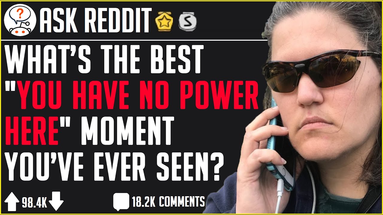 Moments Karens/Entitled People Embarrassing Themselves (r/AskReddit)