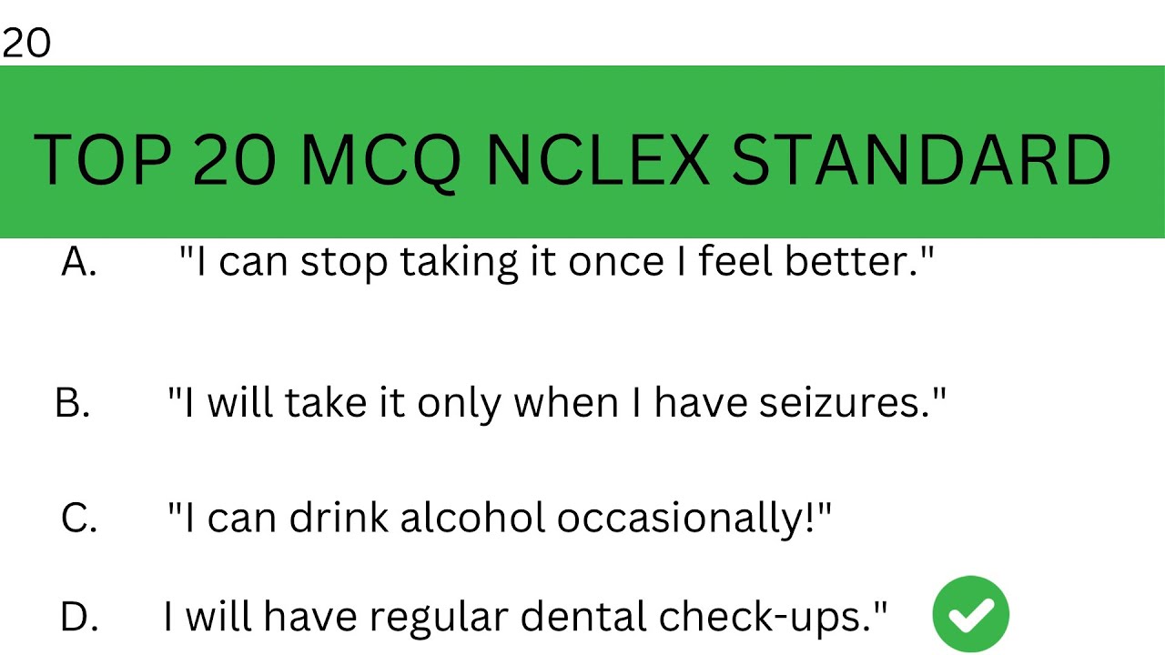 TOP 20 MCQ NCLEX STANDARD