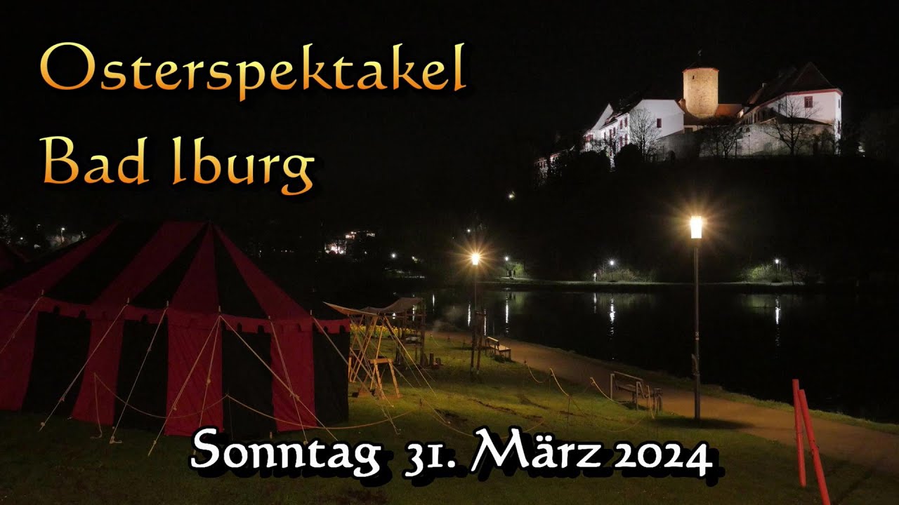 Osterspektakel am Abend - Bad Iburg - Sonntag 31. März 2024 - Osnabrücker Land