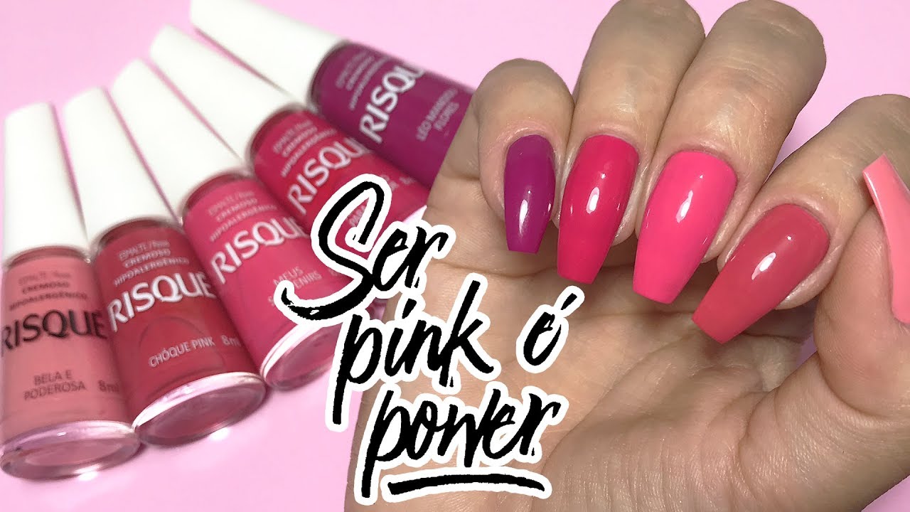 ESMALTE RISQUÉ - COLEÇÃO SER PINK É POWER | SWATCH ‹ Unhas da Lalá ›