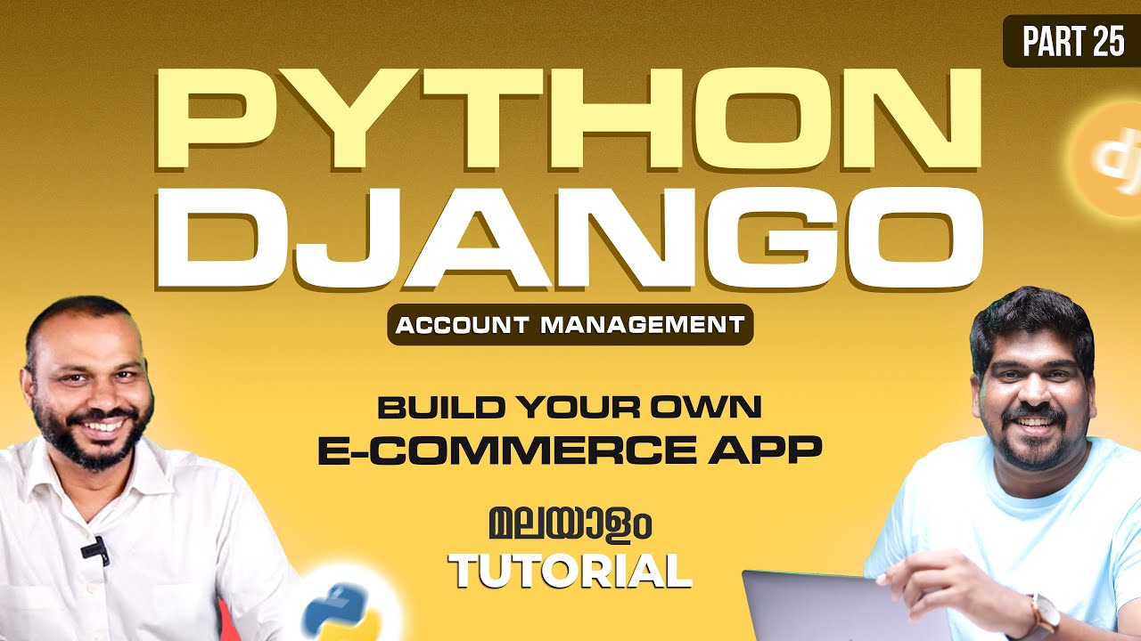 Part 25 - Account Management | Python Django Project | Brototype Tutorials Malayalam